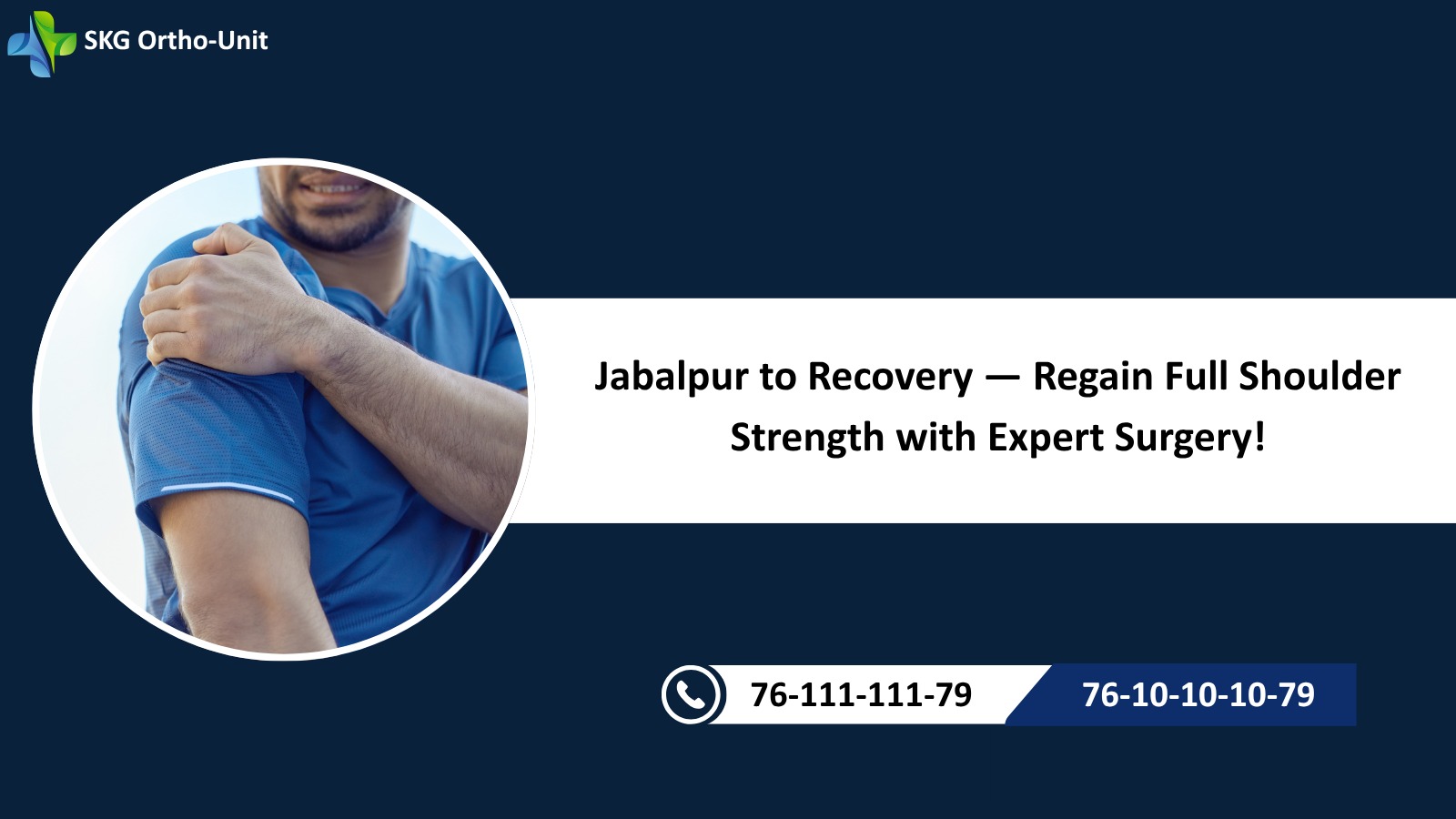Jabalpur to Recovery — Regain Full Shoulder Strength with Expert Surgery